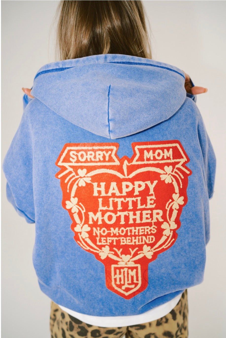 Sorry Mom Hoodie Faded Indigo - Happy Little Mother