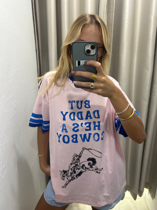 Pink Daddy's He's a Cowboy Tee - By Frankie